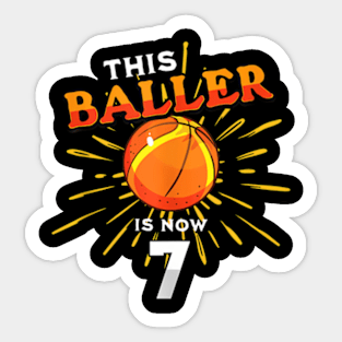 This Baller Is Now 7 Basketball Bday 7Th Birthday Party Sticker